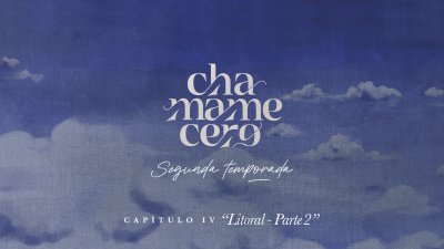 Chamamecero: “Litoral - Parte II” Cap 4